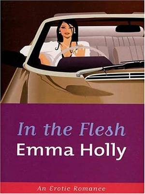 In the Flesh by Emma Holly
