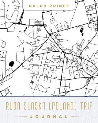 Book cover for Ruda Slaska (Poland) Trip Journal