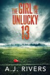 Book cover for The Girl and the Unlucky 13