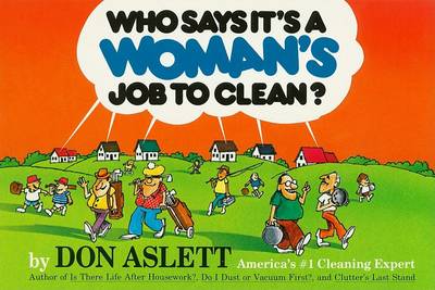 Book cover for Who Says It's a Woman's Job to Clean?