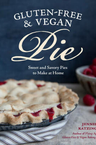 Cover of Gluten-Free & Vegan Pie