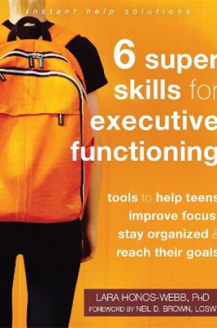 Cover of Six Super Skills for Executive Functioning