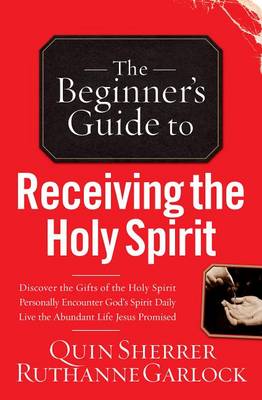 Cover of Beginner's Guide to Receiving the Holy Spirit