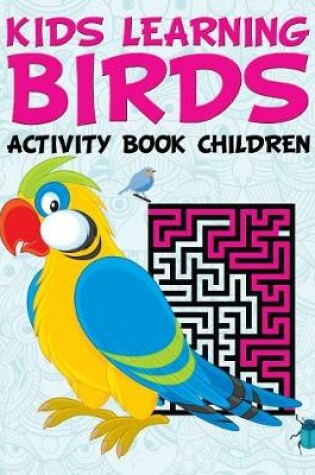 Cover of Kids Learning Birds