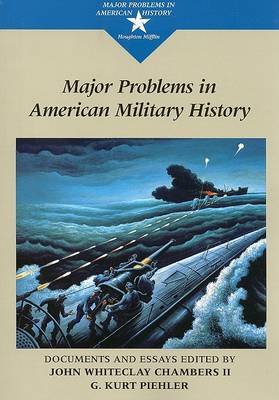 Book cover for Major Problems in American Military History