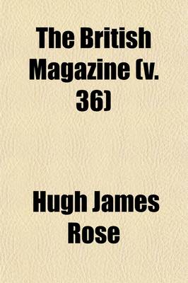 Book cover for The British Magazine (Volume 36)