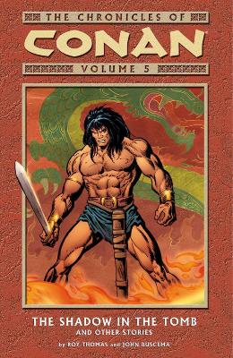 Book cover for Chronicles Of Conan Volume 5: The Shadow In The Tomb And Other Stories