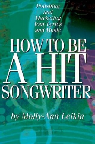 Cover of How to Be a Hit Songwriter