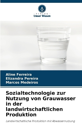 Book cover for Sozialtechnologie zur Nutzung von Grauwasser in der landwirtschaftlichen Produktion