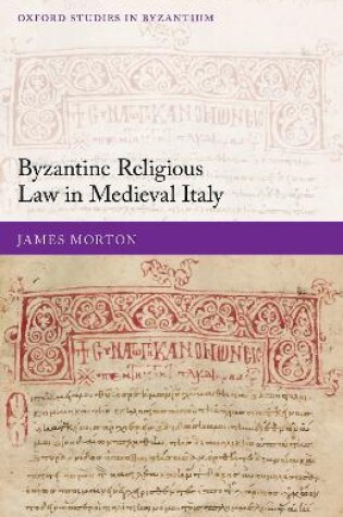 Cover of Byzantine Religious Law in Medieval Italy