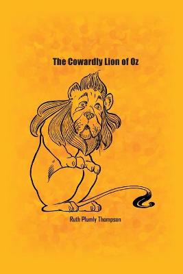 Book cover for The Cowardly Lion of Oz