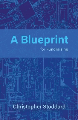 Book cover for A Blueprint for Fundraising