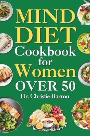 Cover of Mind Diet Cookbook for Women Over 50