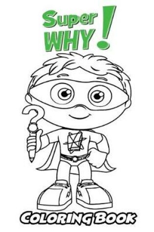 Cover of Super Why! Coloring Book