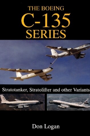 Cover of The Boeing C-135 Series: