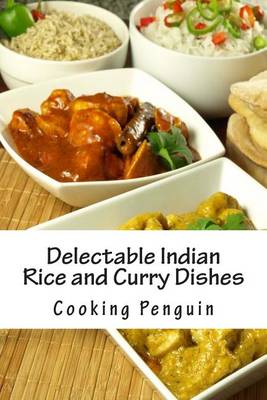 Book cover for Delectable Indian Rice and Curry Dishes