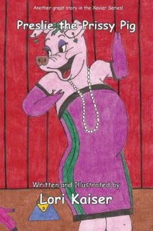 Cover of Preslie the Prissy Pig