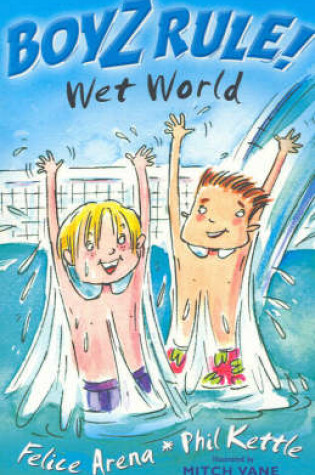 Cover of Boyz Rule 12: Wet World