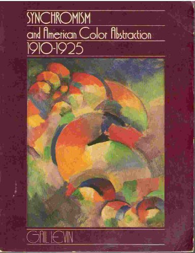 Book cover for Synchromism and American Color Abstraction, 1910-1925