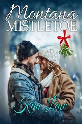 Cover of Montana Mistletoe