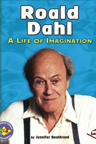 Cover of Roald Dahl: A Life of Imagination