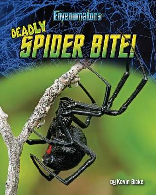 Cover of Deadly Spider Bite!