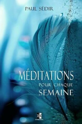 Cover of Meditations pour chaque semaine