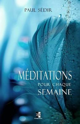 Book cover for Meditations pour chaque semaine