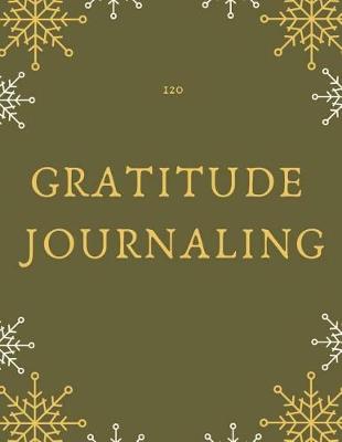 Book cover for 120 Gratitude Journaling