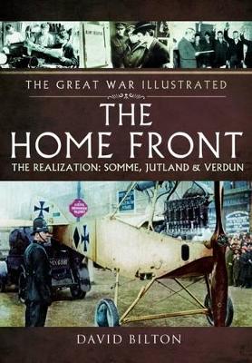 Book cover for Home Front: The Realization - Somme, Jutland and Verdun