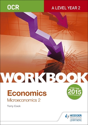 Book cover for OCR A-Level Economics Workbook: Microeconomics 2