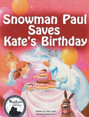 Cover of Snowman Paul Saves Kate's Birthday