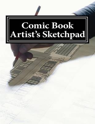 Book cover for Comic Book Artist's Sketchpad