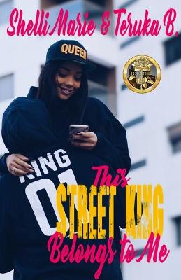 Book cover for This Street King Belongs to Me