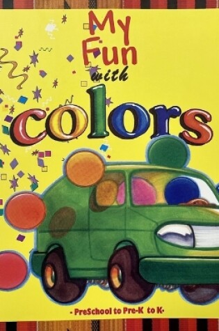 Cover of My Fun with Colors Paperback