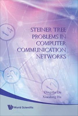 Book cover for Steiner Tree Problems In Computer Communication Networks