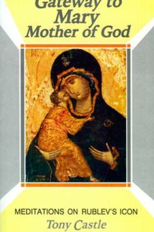 Cover of Gateway to Mary Mother of God