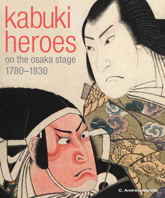 Book cover for Kabuki Heroes on the Osaka Stage 1780