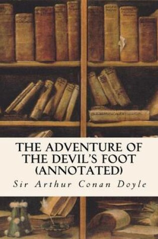 Cover of The Adventure of the Devil's Foot (annotated)