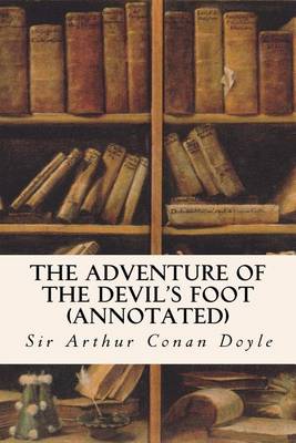 Book cover for The Adventure of the Devil's Foot (annotated)