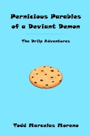 Cover of Pernicious Parables of a Deviant Demon
