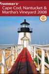 Book cover for Frommer's Cape Cod, Nantucket & Martha's Vineyard 2008