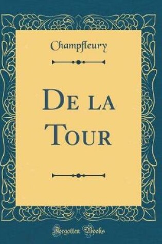 Cover of de la Tour (Classic Reprint)