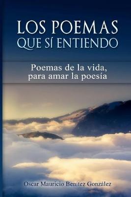 Cover of Los poemas que sí entiendo