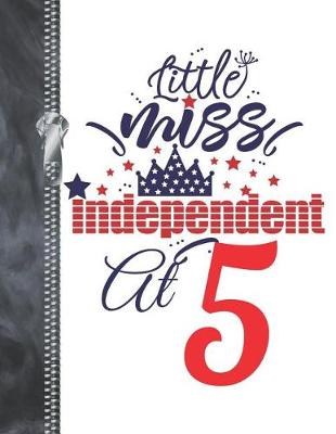 Book cover for Little Miss Independent At 5