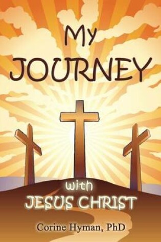 Cover of My Journey with Jesus Christ