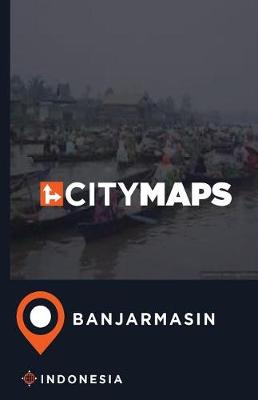 Book cover for City Maps Banjarmasin Indonesia