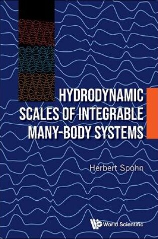 Cover of Hydrodynamic Scales Of Integrable Many-body Systems