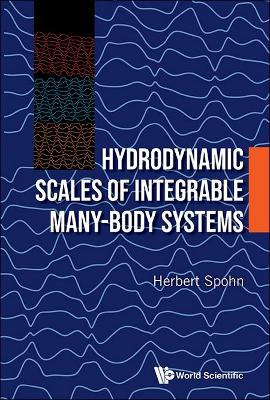 Book cover for Hydrodynamic Scales Of Integrable Many-body Systems