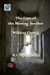Book cover for The Case of the Missing Brother